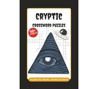 Cryptic Crossword Puzzles: Crossword Puzzles with Easy to Read Print: 50+ Cryptic Mystery Magic and Folklore Puzzles for Adults | 120 Pages, 6x9 | ... Puzzle Enthusiasts and the Curious Mind