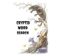 Cryptid Word Search: Cryptozoology puzzles for teens and adults