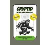 Cryptid Word Search Puzzle Book: Word Search Puzzles featuring Bigfoot, Mothman and More | Cryptozoology Word Search Puzzles for Cryptid Lovers | 6x9 ... 110 Pages | 50+ Puzzles | Solutions Included