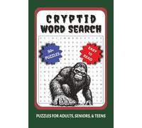 Cryptids Word Search Puzzle Book: Word Searches with Easy to Read Print about Cryptids, Urban Legends, and Mysterious Creatures | 6x9 inches, 110 ... Gift for Vacations, Holidays, and Free Times