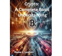 Crypto: A Complete Basic Understanding