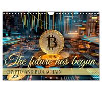 Crypto and Blockchain THE FUTURE HAS BEGUN (Wall Calendar 2026 DIN A4 landscape), CALVENDO 12 Month Wall Calendar: Megatrend with many perspectives