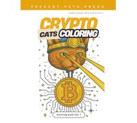 Crypto Cats Coloring Book: Bitcoin & Meme Cats in Space