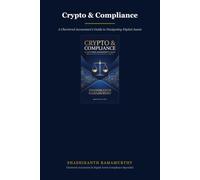 Crypto & Compliance: A Chartered Accountant's Guide to Navigating Digital Assets