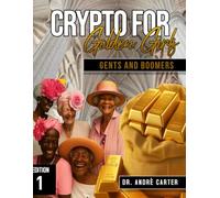 Crypto for Golden Girls Gents and Boomers