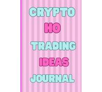 Crypto Ho: Stacking Coins, Writing Goals & Mindin’ My Blockchain Business