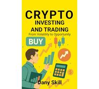 CRYPTO - INVESTING AND TRADING