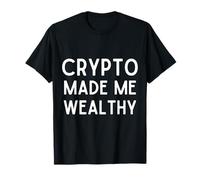Crypto Made Me Wealthy Cryptocurrency Trading Blockchain Camiseta