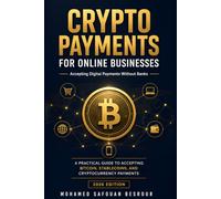 Crypto Payments for Online Businesses: Accepting Digital Payments Without Banks