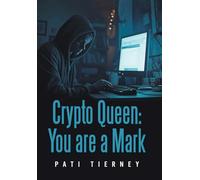 Crypto Queen: You are a Mark