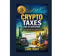 Crypto Taxes for US Investors: Navigate Wash Sales, DeFi, and IRS Reporting