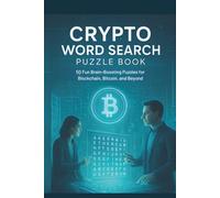 Crypto Word Search Puzzle Book: 50 Fun Brain-Boosting Puzzles for Blockchain, Bitcoin, and Beyond | Easy to Read Print | # Puzzles | 6x9 inches, 100 ... Gifts for Vacations, Holidays and Free Times