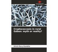 Cryptococcosis in rural Gabon: myth or reality?