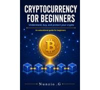 Cryptocurrency for Beginners