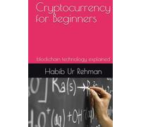 Cryptocurrency for Beginners: blockchain technology explained