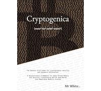 Cryptogenica: The Genesis Grid Codex for cryptographic security and password obfuscation