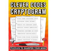 Cryptogram Puzzle Book for Adults & Seniors Large Print (Exclusive Edition): 200 Puzzles with Solutions Included, Easy to Hard