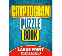 Cryptogram Puzzle Book: Large Print Brain Games Featuring Iconic Movie Quotes