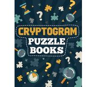 Cryptogram Puzzle Books: A Collection of Hilarious and Smart Cryptograms for Light-hearted Fun.