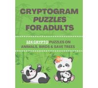 Cryptogram Puzzles For Adults, 324 Crypto Puzzles on Animals, Birds & Save Trees: Cryptoquotes Books For Seniors Best Sellers, Cryptogram Variety ... Cryptoquote Books To Gift, Best Cryptograms