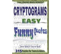 Cryptograms for Easy Level: 315 Funny Quote Puzzles for Adults - Relaxed and Beginner Friendly
