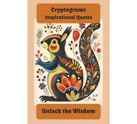Cryptograms Inspirational Quotes: Unlock the Wisdom