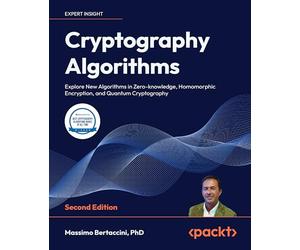Cryptography Algorithms: Explore New Algorithms in Zero-knowledge, Homomorphic Encryption, and Quantum Cryptography