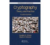 Cryptography: Theory and Practice (Chapman & Hall/CRC Cryptography and Network Security Series)