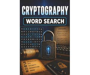 Cryptography Word Search Book: Large Print Puzzle Book About Cryptography, Cyber Security, Hacking, and More | 6x9 inches, 100 pages | 50 puzzles with solutions