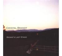 Crystal Brandt - Bessies Last Stand