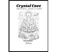 Crystal Cove: Mineral Sanctuary