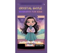 CRYSTAL GAYLE: A LITTLE GIRL WITH A BIG DREAM
