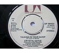 CRYSTAL GAYLE - CRYSTAL GAYLE Talking in Your Sleep UK 7" 45
