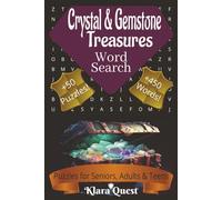 Crystal & Gemstone Treasures Word Search Puzzle Book: A Hidden Trove of Sparkling Crystals & Gems for Seniors, Adults & Teens | 50+ Puzzles | Great Gift for Travel, Holidays & Relaxation