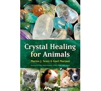 Crystal Healing for Animals (Raoul Wallenberg Institute of Human Rights Library)