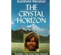 Crystal Horizon: Everest - The First Solo Ascent