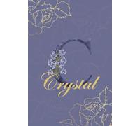 Crystal Journal: Monogram C Personalized Floral Notebook for Women Decorative Purple and Gold Monogram Journal, Cute Aesthetic Notebook, Personalized Diary and Birthday Gift for Women Named Crystal