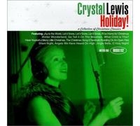 Crystal Lewis - Holiday: A Collection of Christmas Classics