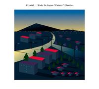 Crystal - Made in Japan Future Classics