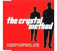 Crystal Method - Keep Hope Alive