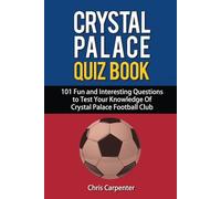Crystal Palace Quiz Book
