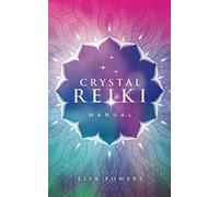 Crystal Reiki Manual