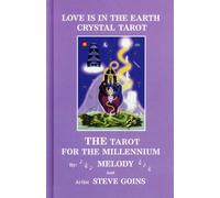Crystal Tarot - The Tarot for the New Millenium (Love is in the Earth)