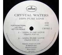 Crystal Waters - 100% pure love (3 versions, 1994, incl. Club Mix) [Vinyl Single]