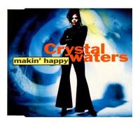 Crystal Waters - Makin' Happy