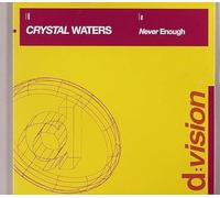 Crystal Waters - Never Enough [CDS]