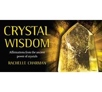 Crystal Wisdom: Affirmations from the ancient power of crystals (Rockpool Mini Cards)