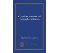Crystalline structure and chemical constitution