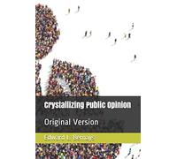 Crystallizing Public Opinion: Original Version