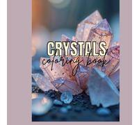 Crystals Coloring Book
